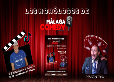 “MONÓLOGOS MÁLAGA COMEDY CON LA ACTUACIÓN DE EL MORTA Y FERNANDO BERNAL”