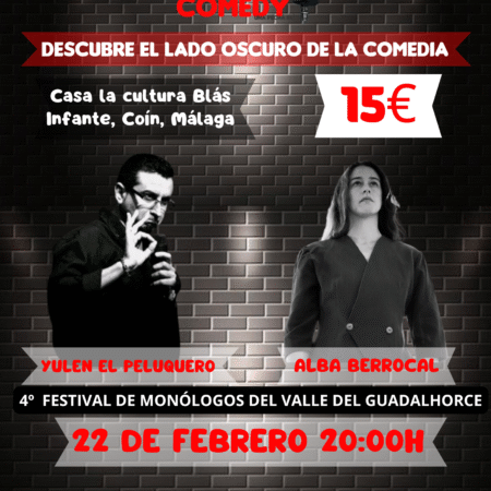 Evento finalizado - IV FESTIVAL DE MONÓLOGOS DEL VALLE DEL GUADALHORCE MÁLAGA COMEDY 22 de febrero a las 20:00h